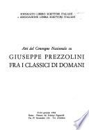 Convegno nazionale su Giuseppe Prezzolini fra i classici di domani