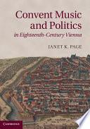 Convent Music and Politics in Eighteenth-Century Vienna