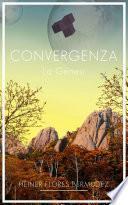 Convergenza: la genesi