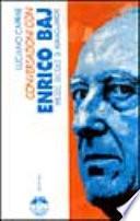 Conversazioni con Enrico Baj