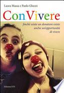 Convivere. Finché esiste un donatore esiste un'opportunità di vivere