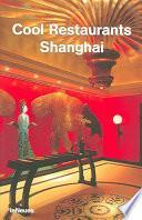 Cool Restaurants Shanghai