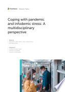Coping with pandemic and infodemic stress: A multidisciplinary perspective