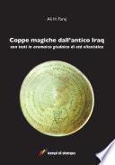 Coppe magiche dall'antico Iraq