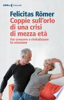 Coppie sull'orlo di una crisi di mezza età
