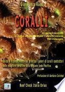 Coralli. Guida al riconoscimento dei principali generi di coralli costruttori delle scogliere coralline della Regione Indo-Pacifico