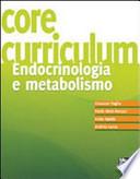Core curriculum. Endocrinologia e metabolismo