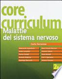 Core curriculum. Malattie del sistema nervoso