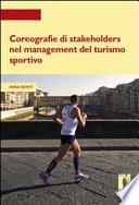 Coreografie di Stakeholders nel management del turismo sportivo