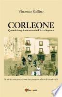 Corleone quando i sogni nascevano in Piazza Soprana