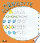 Cornicette. Ediz. illustrata