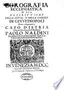 Corografia Ecclesiastica O Sia Descrttione Della Citta, E Della Diocesi Di Giustinopili, Detto volgarmente Capo D'Istria (etc.)