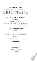 Corografia fisica, storica e statistica dell'Italia e delle sue isole, corredata di un atlante, di mappe geografiche e topografiche, e di altre tavole illustrative di Attilio Zuccagni-Orlandini