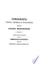 Corografia fisica, storica e statistica dell'Italia e delle sue isole, corredata di un atlante, di mappe geografiche e topografiche, e di altre tavole illustrative di Attilio Zuccagni-Orlandini
