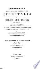 Corografia fisica, storica e statistica dell' Italia e delle sue isole corredata di un atlante di mappe geografiche e topografiche