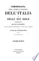 Corografia fisica, storica e statistica dell' Italia e delle sue isole corredata di un atlante di mappe geografiche e topografiche