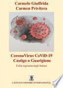 CoronaVirus CoViD-19 - Castigo o Guarigione