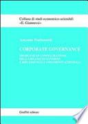 Corporate governance. Problemi di configurazione dell'organo di governo e riflessi sugli andamenti aziendali
