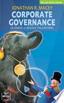 Corporate governance. Quando le regole falliscono
