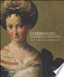 Correggio e Parmigianino. Arte a Parma nel Cinquecento. Catalogo della mostra (Roma, 12 marzo-26 giugno 2016)