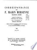Correspondance Du P. Marin Mersenne ...