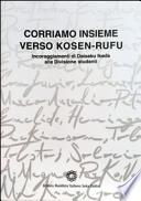 Corriamo insieme verso Kosen-Rufu. Incoraggiamenti di Daisaku Ikeda alla divisione studenti