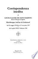 Corrispondenza inedita di Louis-Claude de Saint-Martin, detto il Filosofo incognito, e Kirchberger, barone di Liebistorf