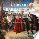 CORSARI BARBARESCHI FORTEZZE ALPINE Disegni da colorare
