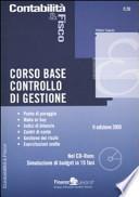 Corso base controllo di gestione. Con CD-ROM