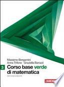 Corso base verde di matematica. Per le Scuole superiori