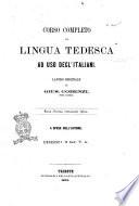 Corso completo di lingua tedesca ad uso degl'italiani lavoro originale di Gius. Cobenzl