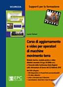 Corso di aggiornamento e video per operatori di macchine movimento terra