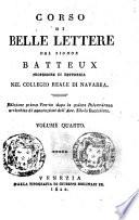 Corso di belle lettere del signor Batteux professore di rettorica nel Collegio reale di Navarra