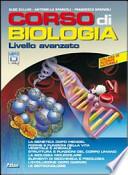 Corso di biologia. Livello avanzato. Con espansione online. Per le Scuole superiori