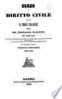 Corso di diritto civile secondo il codice francese opera del professore Duranton