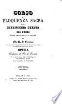 Corso di eloquenza sacra ossia biblioteca scelta dei padri della chiesa greca e latina