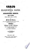 Corso di eloquenza sacra ossia biblioteca scelta dei padri della chiesa greca e latina