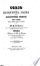 Corso di eloquenza sacra ossia biblioteca scelta dei padri della chiesa greca e latina