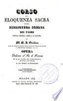 Corso di eloquenza sacra ossia biblioteca scelta dei padri della chiesa greca e latina