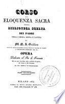 Corso di eloquenza sacra ossia biblioteca scelta dei padri della chiesa greca e latina