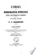 Corso di geografia storica antica, del Medioevo e moderna esposto in 25 studi, diviso in cento lezioni F. C. Marmocchi