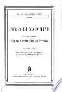 Corso di macchine: Motori a combustione interna. pt. 1. Tipi fondamentali e loro teoria cinematica e dinamica del motore
