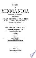 Corso di meccanica preceduto da una introduzione sopra i principii della geometria analitica e del calcolo infinitesimale e seguito da una appendice intorno all'acustica e all'ottica di Giacomo Foligni