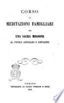 Corso di meditazioni famigliari per una sacra missione al popolo artigiano e contadino 3Giampietro Bonino]