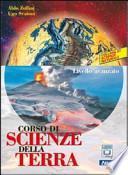 Corso di scienze della terra. Con espansione online. Per le Scuole superiori