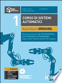 Corso di sistemi automatici. Nuova edizione openschool. Per le articolazioni elettrotecnica, elettronica e automazione degli Istituti Tecnici... Con DVD