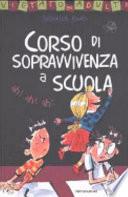 Corso di sopravvivenza a scuola