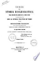 Corso di Storia ecclesiastica dalla creazione del mondo sino ai giorni nostri comparata con la storia politica de' tempi per Mons. Salzano, in 4 volumi con nuove aggiunzioni e dissertazioni dello stesso autore