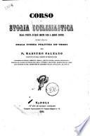 Corso di storia ecclesiastica dalla venuta di Gesu Cristo sino a' giorni nostri comparata colla storia politica de' tempi del p. maestro Salzano