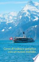 Corso di tedesco semplice con un nuovo metodo